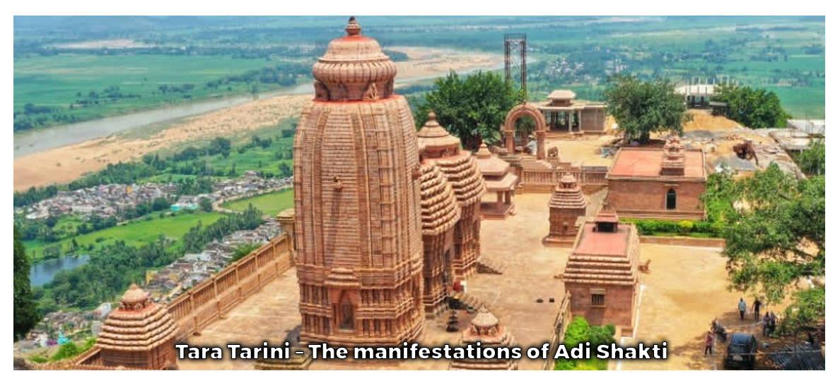 Tara Tarini - The manifestation of Adishakti